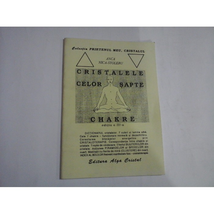 CRISTALELE CELOR SAPTE CHAKRE - ANCA NICA STOLERU
